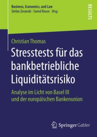 Imagen de portada: Stresstests für das bankbetriebliche Liquiditätsrisiko 9783658104313
