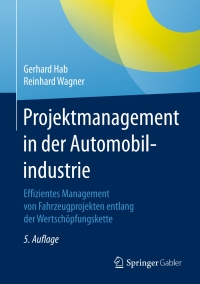 Imagen de portada: Projektmanagement in der Automobilindustrie 5th edition 9783658104719