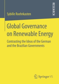 Cover image: Global Governance on Renewable Energy 9783658104795