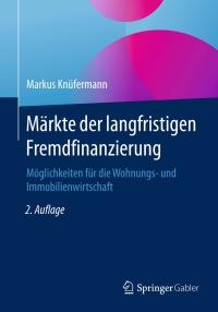 Omslagafbeelding: Märkte der langfristigen Fremdfinanzierung 2nd edition 9783658104887