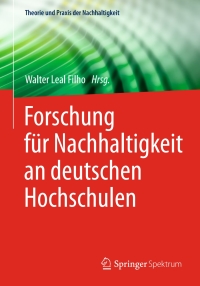 Imagen de portada: Forschung für Nachhaltigkeit an deutschen Hochschulen 9783658105457