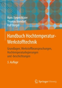 Cover image: Handbuch Hochtemperatur-Werkstofftechnik 5th edition 9783658105907