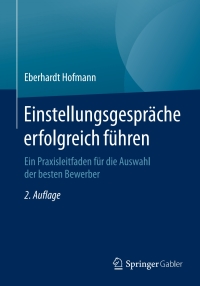 Titelbild: Einstellungsgespräche erfolgreich führen 2nd edition 9783658106003