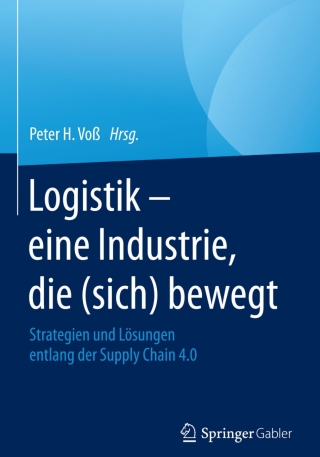 Titelbild: Logistik – eine Industrie, die (sich) bewegt 9783658106089