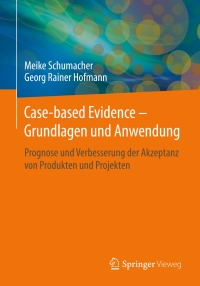 Omslagafbeelding: Case-based Evidence – Grundlagen und Anwendung 9783658106126