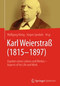 صورة الغلاف: Karl Weierstraß (1815–1897) 9783658106188