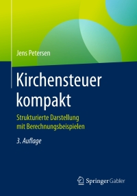 صورة الغلاف: Kirchensteuer kompakt 3rd edition 9783658106300