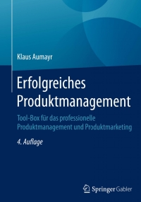 Cover image: Erfolgreiches Produktmanagement 4th edition 9783658106683