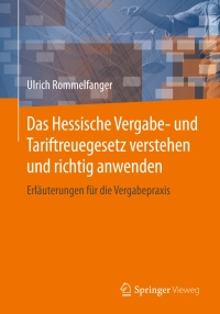 Cover image: Das Hessische Vergabe- und Tariftreuegesetz verstehen und richtig anwenden 9783658106768