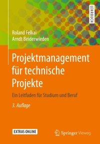 Imagen de portada: Projektmanagement für technische Projekte 3rd edition 9783658107512