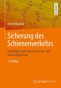 表紙画像: Sicherung des Schienenverkehrs 3rd edition 9783658107574