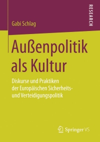 Titelbild: Außenpolitik als Kultur 9783658107796