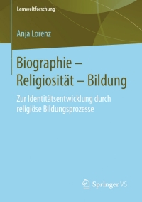 Omslagafbeelding: Biographie – Religiosität – Bildung 9783658108250