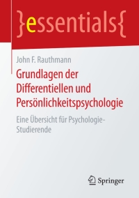 Cover image: Grundlagen der Differentiellen und Persönlichkeitspsychologie 9783658108397