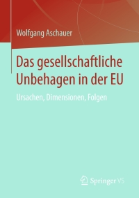 Immagine di copertina: Das gesellschaftliche Unbehagen in der EU 9783658108816
