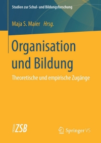 Cover image: Organisation und Bildung 9783658108878