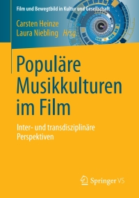 Cover image: Populäre Musikkulturen im Film 9783658108953