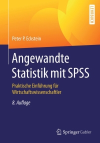 Immagine di copertina: Angewandte Statistik mit SPSS 8th edition 9783658109172