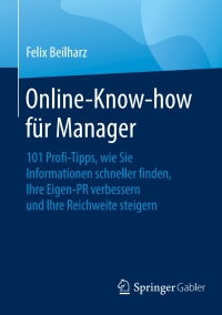 صورة الغلاف: Online-Know-how für Manager 9783658109493