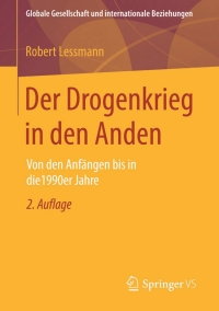 صورة الغلاف: Der Drogenkrieg in den Anden 2nd edition 9783658109677