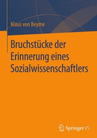 Imagen de portada: Bruchstücke der Erinnerung eines Sozialwissenschaftlers 9783658109837