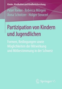 صورة الغلاف: Partizipation von Kindern und Jugendlichen 9783658109905