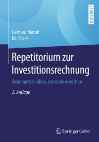 صورة الغلاف: Repetitorium zur Investitionsrechnung 2nd edition 9783658111083