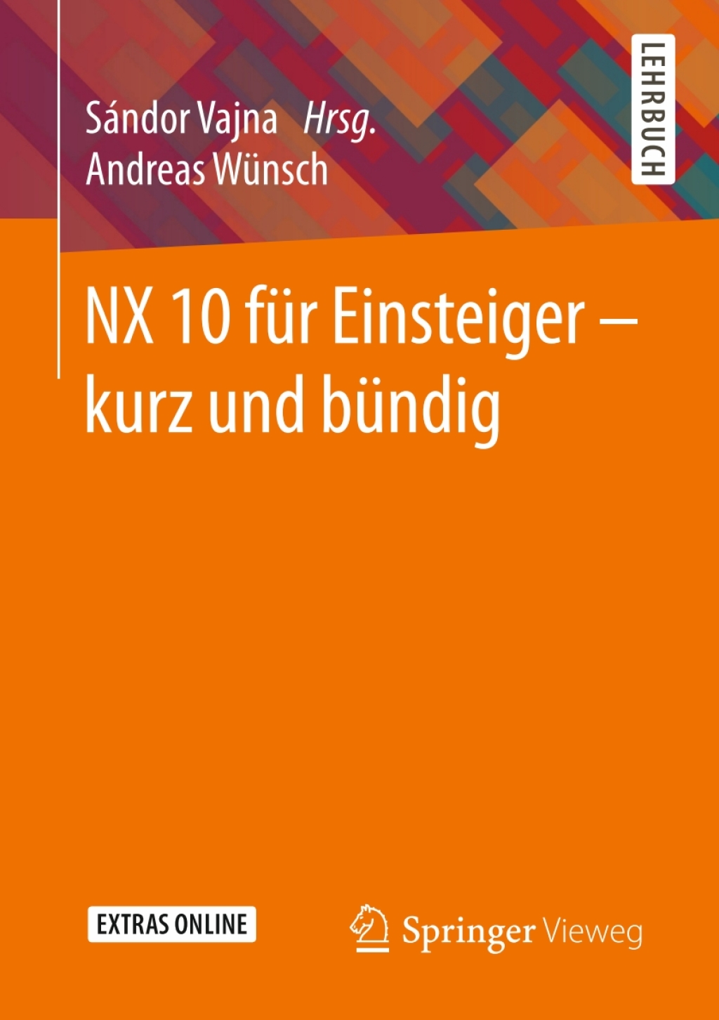 NX 10 für Einsteiger –  kurz und bündig