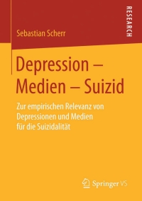 Cover image: Depression – Medien – Suizid 9783658111618