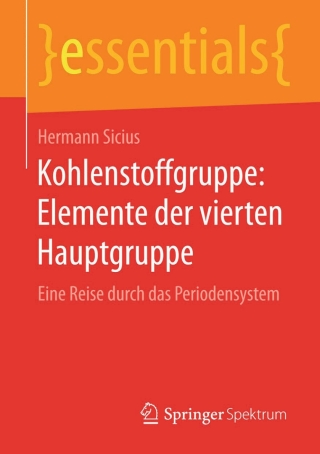 Cover image: Kohlenstoffgruppe: Elemente der vierten Hauptgruppe 9783658111656