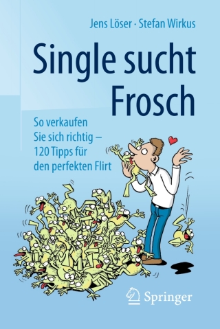 Cover image: Single sucht Frosch 9783658112400