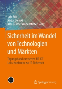 Imagen de portada: Sicherheit im Wandel von Technologien und Märkten 9783658112738