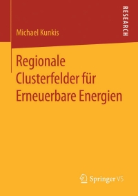 صورة الغلاف: Regionale Clusterfelder für Erneuerbare Energien 9783658113278