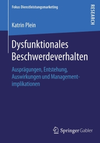 صورة الغلاف: Dysfunktionales Beschwerdeverhalten 9783658113292
