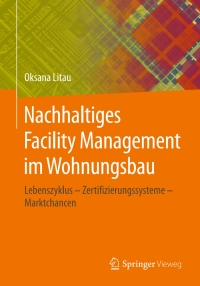 Cover image: Nachhaltiges Facility Management im Wohnungsbau 9783658113513