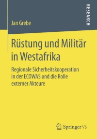 Immagine di copertina: Rüstung und Militär in Westafrika 9783658113650