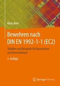 Cover image: Bewehren nach DIN EN 1992-1-1 (EC2) 5th edition 9783658113834