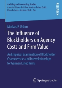 Imagen de portada: The Influence of Blockholders on Agency Costs and Firm Value 9783658114015