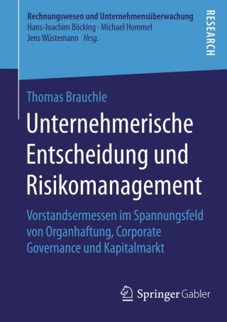 Omslagafbeelding: Unternehmerische Entscheidung und Risikomanagement 9783658114190