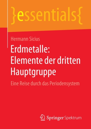 Omslagafbeelding: Erdmetalle: Elemente der dritten Hauptgruppe 9783658114435