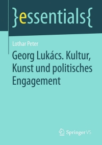 Omslagafbeelding: Georg Lukács. Kultur, Kunst und politisches Engagement 9783658114572