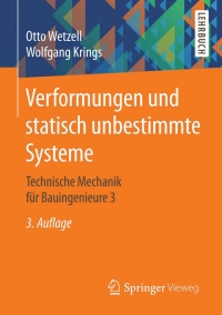 صورة الغلاف: Verformungen und statisch unbestimmte Systeme 3rd edition 9783658114619