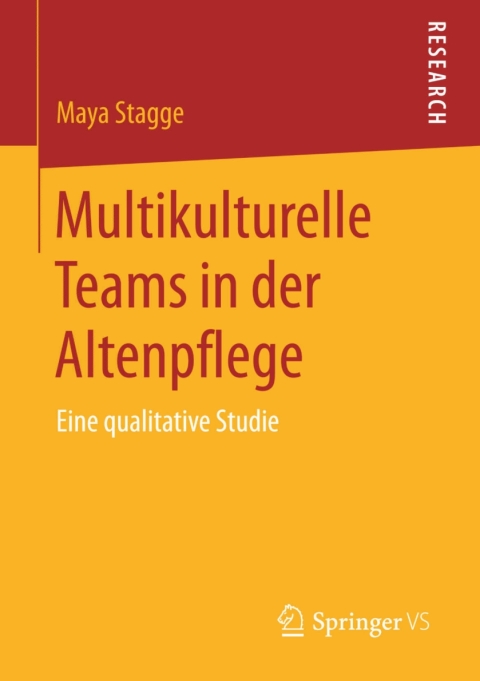 Multikulturelle Teams in der Altenpflege: Eine qualitative Studie - FULL INSTANT DOWNLOAD | PDF DOCX EPUB