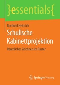 Cover image: Schulische Kabinettprojektion 9783658115722
