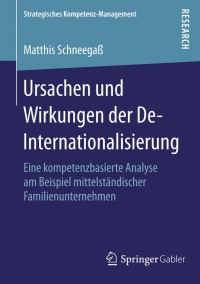 صورة الغلاف: Ursachen und Wirkungen der De-Internationalisierung 9783658116088
