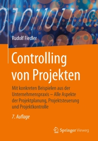 Immagine di copertina: Controlling von Projekten 7th edition 9783658116248