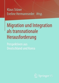 Immagine di copertina: Migration und Integration als transnationale Herausforderung 9783658116446