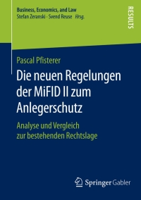 Imagen de portada: Die neuen Regelungen der MiFID II zum Anlegerschutz 9783658116569