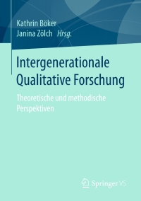 Titelbild: Intergenerationale Qualitative Forschung 9783658117283