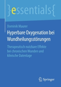 Imagen de portada: Hyperbare Oxygenation bei Wundheilungsstörungen 9783658117344